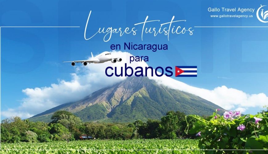 Lugares turísticos en Nicaragua para cubanos